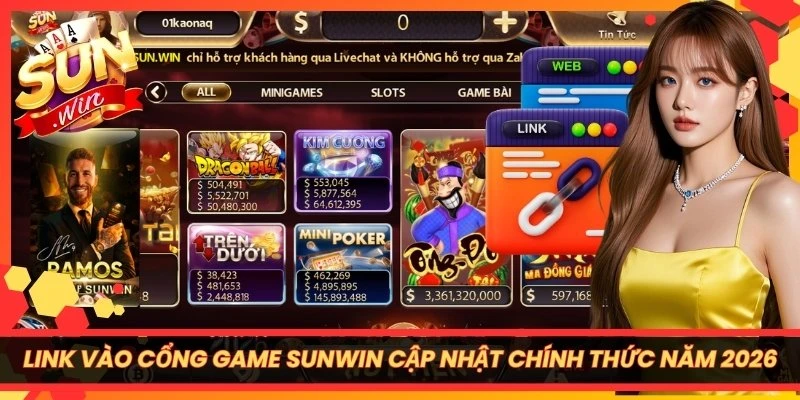 Trang chủ 17 Link vào cổng game Sunwin cập nhật chính thức năm 2026