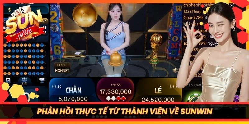 Trang chủ 18 Phản hồi thực tế từ thành viên về Sunwin